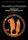 The Intellectual Revolution: Selections from Euripides, Thucydides and Plato (Reading Greek) By Joint Association of Classical Teachers' Cover Image