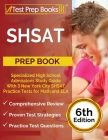 SHSAT Prep Book: Specialized High School Admissions Study Guide With 3 New York City SHSAT Practice Tests for Math and ELA [6th Edition By Joshua Rueda Cover Image
