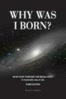 Why Was I Born? By Lyle Simpson Cover Image