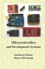 Microcontrollers and Development Systems By Rainer Röwekamp, Burkhard Kainka Cover Image