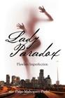Lady Paradox: Flawless Imperfection By Paige Mahogany-Parks Cover Image
