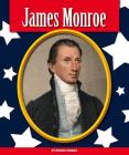 James Monroe (Premier Presidents) By Bonnie Hinman Cover Image