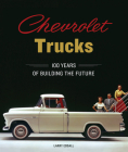 Chevrolet Trucks: 100 Years of Building the Future Cover Image