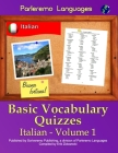 Parleremo Languages Basic Vocabulary Quizzes Italian - Volume 1 Cover Image
