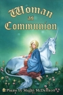 Woman as Communion By Megan McDermott Cover Image
