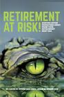 Retirement at Risk!: Keeping Seven Predators Away From Your Retirement Nest Egg By David W. Evans Cover Image