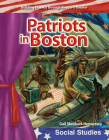 Patriots in Boston (Reader's Theater) By Gail Skroback Hennessey Cover Image