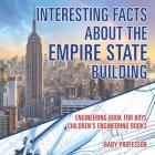 Interesting Facts about the Empire State Building - Engineering Book for Boys Children's Engineering Books Cover Image