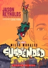 Miles Morales Suspended: A Spider-Man Novel By Jason Reynolds, Zeke Peña (Illustrator) Cover Image