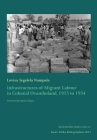 Infrastructures of Migrant Labour in Colonial Ovamboland, 1915 to 1954 Cover Image