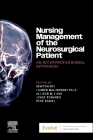 Nursing Management of the Neurosurgical Patient: An Interprofessional Approach By Newton Mei (Editor), Lauren Malinowski-Falk (Editor), Allison M. Lang (Editor) Cover Image