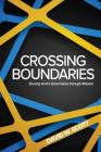 Crossing Boundaries: Sharing God's Good News through Mission Cover Image