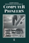 International Biographical Dictionary of Computer Pioneers Cover Image