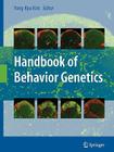 Handbook of Behavior Genetics By Yong-Kyu Kim (Editor) Cover Image
