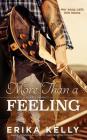 More Than a Feeling (Rock Star Romance #4) By Erika Kelly Cover Image