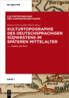 Kulturtopographie des deutschsprachigen Südwestens im späteren Mittelalter. (Kulturtopographie Des Alemannischen Raums #1) By No Contributor (Other) Cover Image