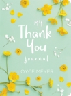 My Thank You Journal By Joyce Meyer Cover Image