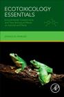 Ecotoxicology Essentials: Environmental Contaminants and Their Biological Effects on Animals and Plants By Donald W. Sparling Cover Image