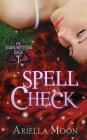 Spell Check (Teen Wytche Saga #1) Cover Image