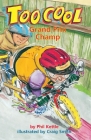 Grand Prix Champ - TooCool By Phil Kettle, Craig Smith (Illustrator) Cover Image