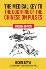 The Medical Key to the Doctrine of the Chinese on Pulses Cover Image