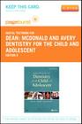 McDonald and Avery Dentistry for the Child and Adolescent - Elsevier eBook on Vitalsource (Retail Access Card) By David R. Avery, Jeffrey A. Dean, Ralph E. McDonald Cover Image
