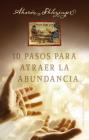 10 Pasos Para Atraer La Abundancia By Aharon Shlezinger Cover Image