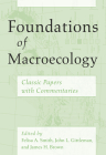 Foundations of Macroecology: Classic Papers with Commentaries Cover Image
