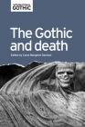 The Gothic and Death (International Gothic) Cover Image
