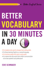 Better Vocabulary in 30 Minutes a Day (Better English series) By Edie Schwager Cover Image