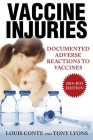 Vaccine Injuries: Documented Adverse Reactions to Vaccines Cover Image