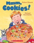 MMM, Cookies! By Robert Munsch, Michael Martchenko (Illustrator) Cover Image