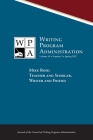 Wpa: Writing Program Administration 45.2 (Spring 2022) By Sherry Rankins-Robertson (Editor), Angela Clark-Oates (Editor), Aurora Matzke (Editor) Cover Image