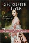 These Old Shades (Historical Romances) By Georgette Heyer Cover Image