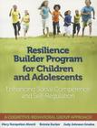 Resilience Builder Program for Children and Adolescents: Enhancing Social Competence and Self-Regulation Cover Image