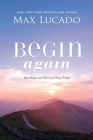 Begin Again: Your Hope and Renewal Start Today Cover Image