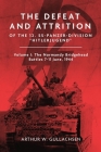 The Defeat and Attrition of the 12. Ss-Panzerdivision 'Hitlerjugend': Volume I: The Normandy Bridgehead Battles 7-11 June 1944 Cover Image