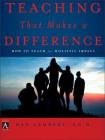 Teaching That Makes a Difference: How to Teach for Holistic Impact (Ys Academic) By Dan Lambert Cover Image