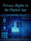 Privacy Rights in the Digital Age: Print Purchase Includes Free Online Access Cover Image