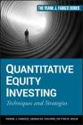 Quantitative Equity Investing: Techniques and Strategies (Frank J. Fabozzi) By Frank J. Fabozzi, Sergio M. Focardi, Petter N. Kolm Cover Image