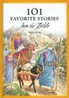 101 Favorite Stories from the Bible By Ura Miller Cover Image