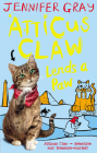 Atticus Claw Lends a Paw By Jennifer Gray Cover Image