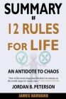 SUMMARY Of 12 Rules for Life: An Antidote to Chaos Cover Image