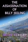 The Assassination of Billy Jeeling By Brian Herbert Cover Image