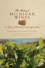 The History of Michigan Wines: 150 Years of Winemaking Along the Great Lakes Cover Image