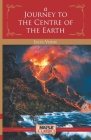 A Journey to the Centre of the Earth By Jules Verne Cover Image