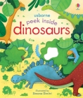 Peek Inside Dinosaurs By Anna Milbourne, Simona Dimitri (Illustrator) Cover Image