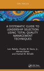 A Systematic Guide to Leadership Selection Using Total Quality Management Techniques Cover Image