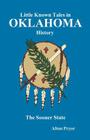 Little Known Tales in Oklahoma History By Alton Pryor Cover Image