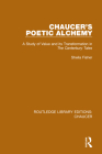 Chaucer's Poetic Alchemy: A Study of Value and its Transformation in The Canterbury Tales By Sheila Fisher Cover Image